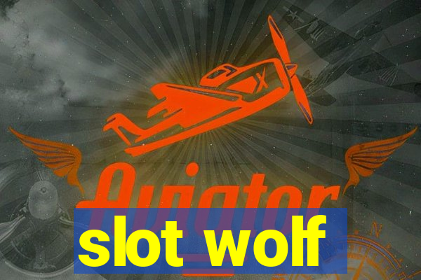 slot wolf