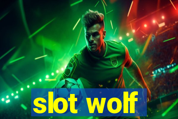 slot wolf