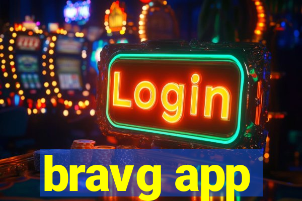 bravg app