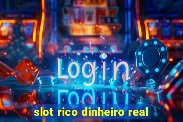 slot rico dinheiro real