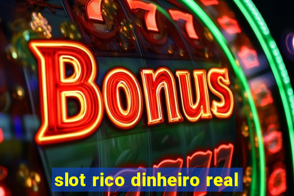 slot rico dinheiro real