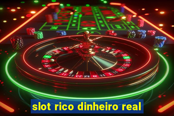 slot rico dinheiro real