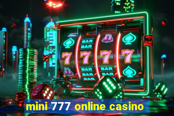 mini 777 online casino