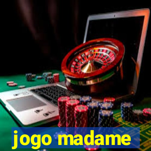 jogo madame