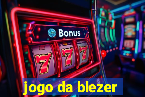 jogo da blezer