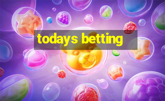 todays betting