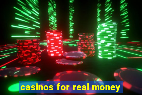 casinos for real money