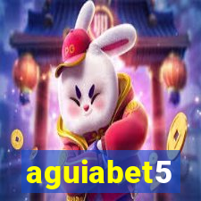 aguiabet5