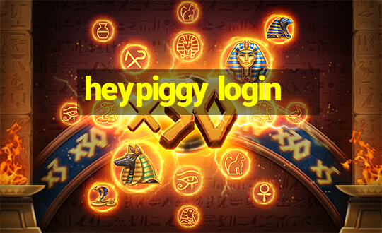 heypiggy login