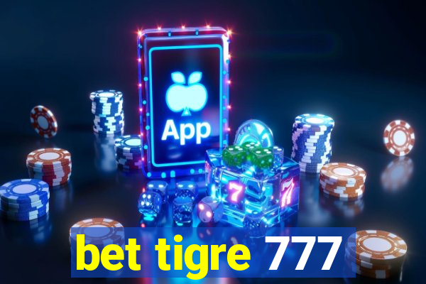 bet tigre 777