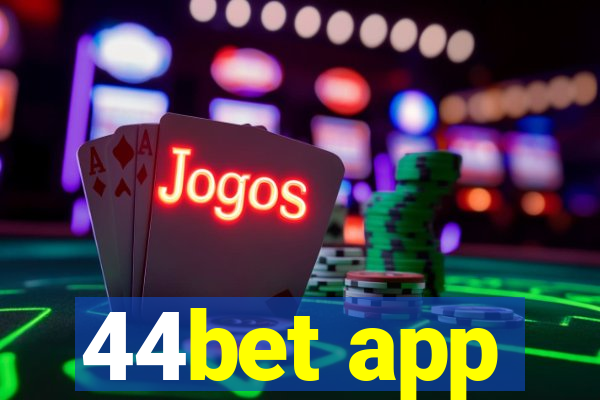 44bet app