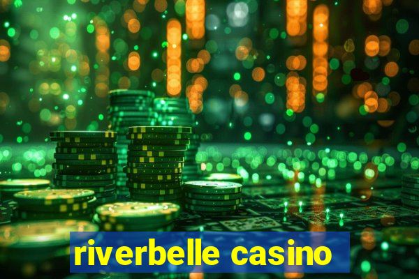 riverbelle casino