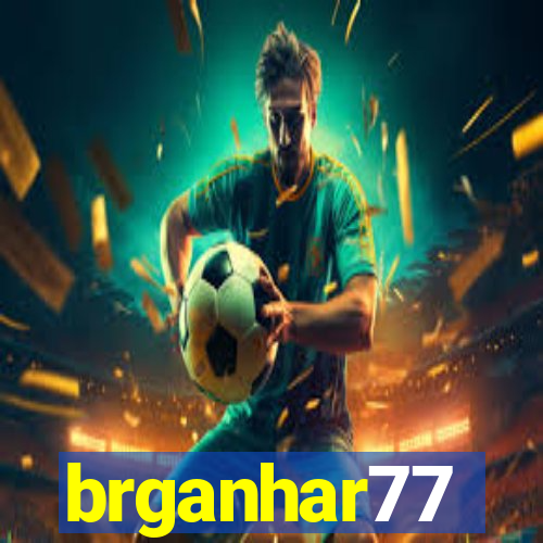 brganhar77