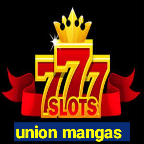 union mangas