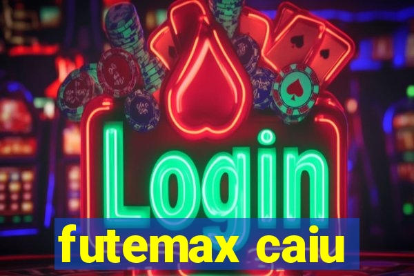 futemax caiu