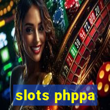 slots phppa