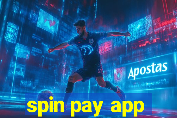 spin pay app