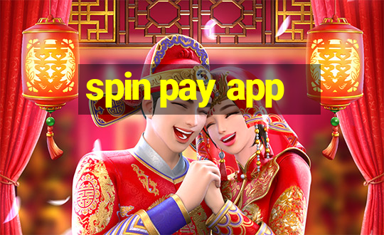 spin pay app