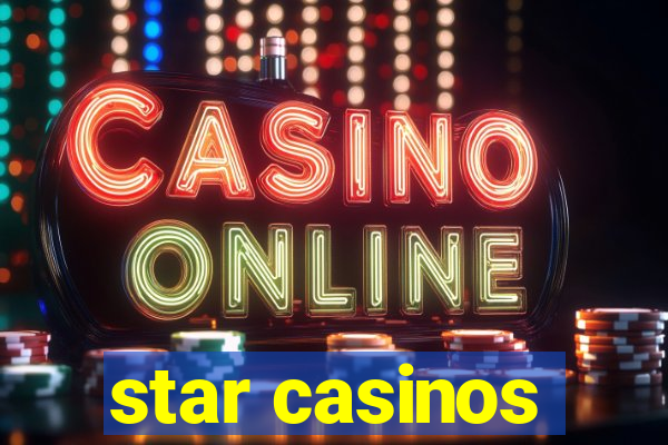 star casinos