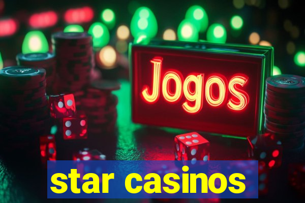 star casinos