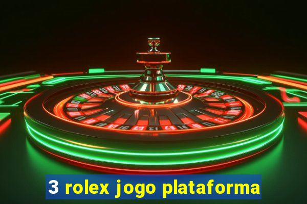 3 rolex jogo plataforma