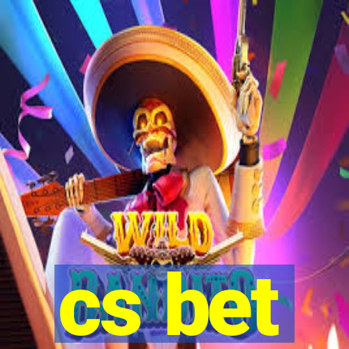 cs bet