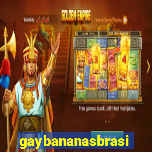 gaybananasbrasil