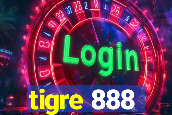 tigre 888