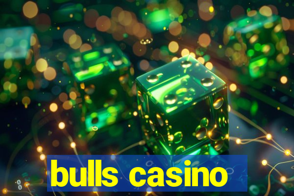 bulls casino