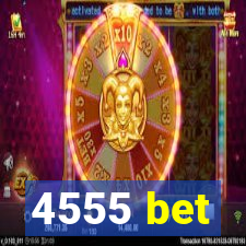 4555 bet