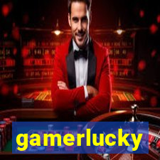 gamerlucky