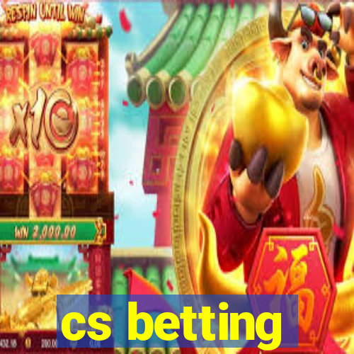 cs betting