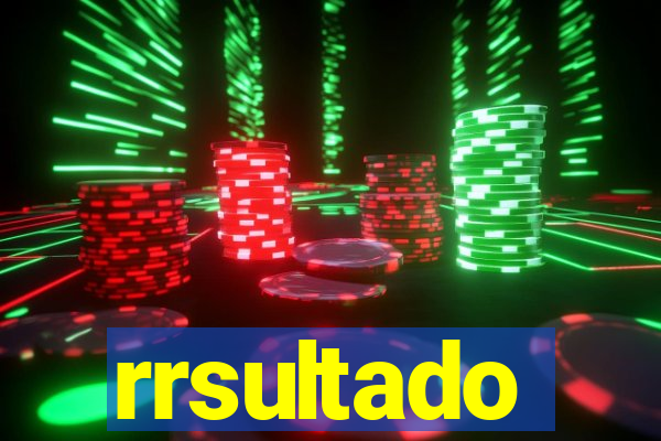 rrsultado