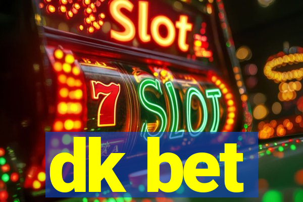 dk bet