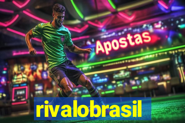 rivalobrasil