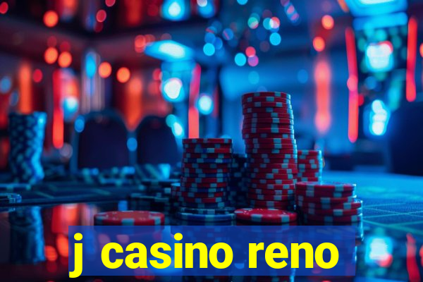 j casino reno