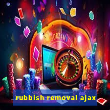 rubbish removal ajax