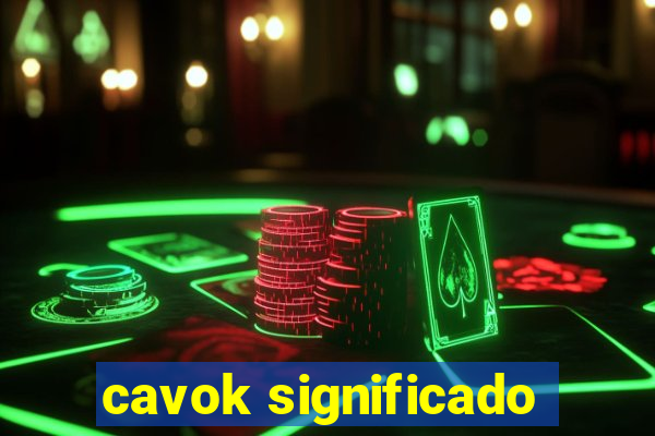 cavok significado