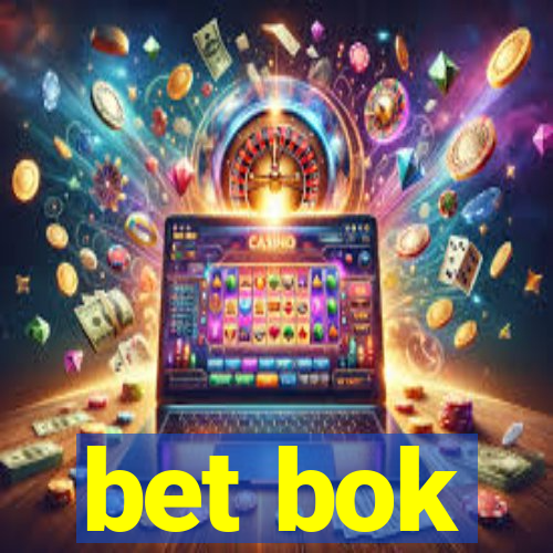 bet bok