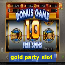 gold party slot