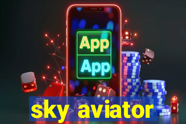 sky aviator