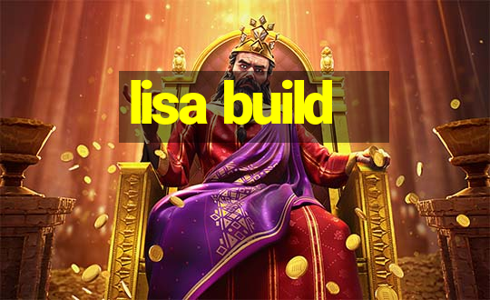 lisa build