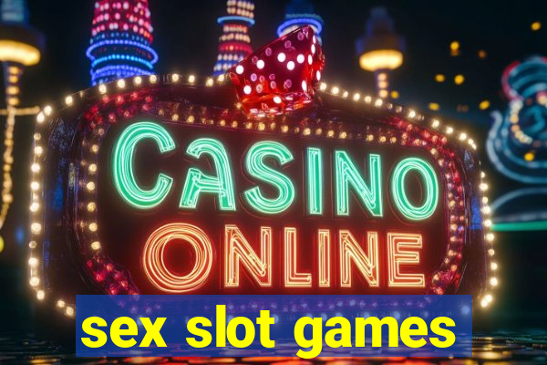 sex slot games