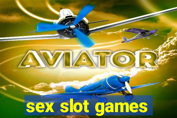 sex slot games