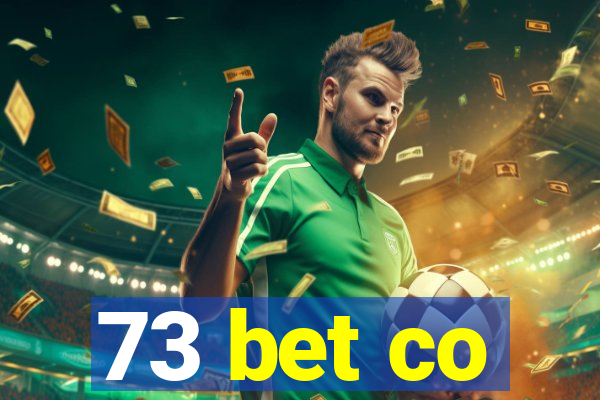 73 bet co