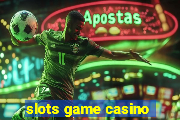 slots game casino