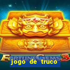 jogo de truco grátis 360