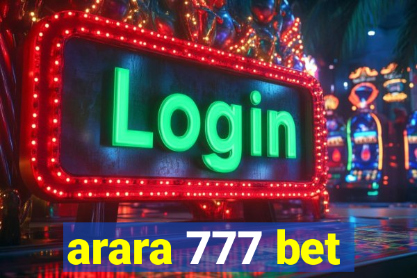 arara 777 bet