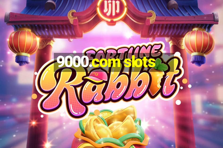 9000.com slots