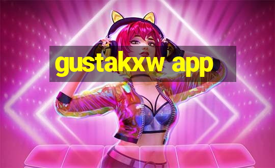 gustakxw app